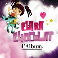 Pochette de Clara Chocolat : L'album