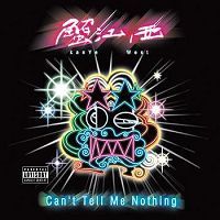 pochette de Can't Tell Me Nothing