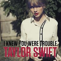 pochette de I Knew You Were Trouble