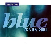 pochette de Blue (Da Ba Dee)